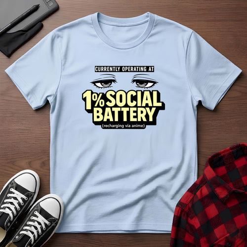 1% Social Battery T-Shirt