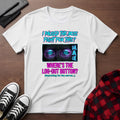 I Paused the Boss Fight T-Shirt