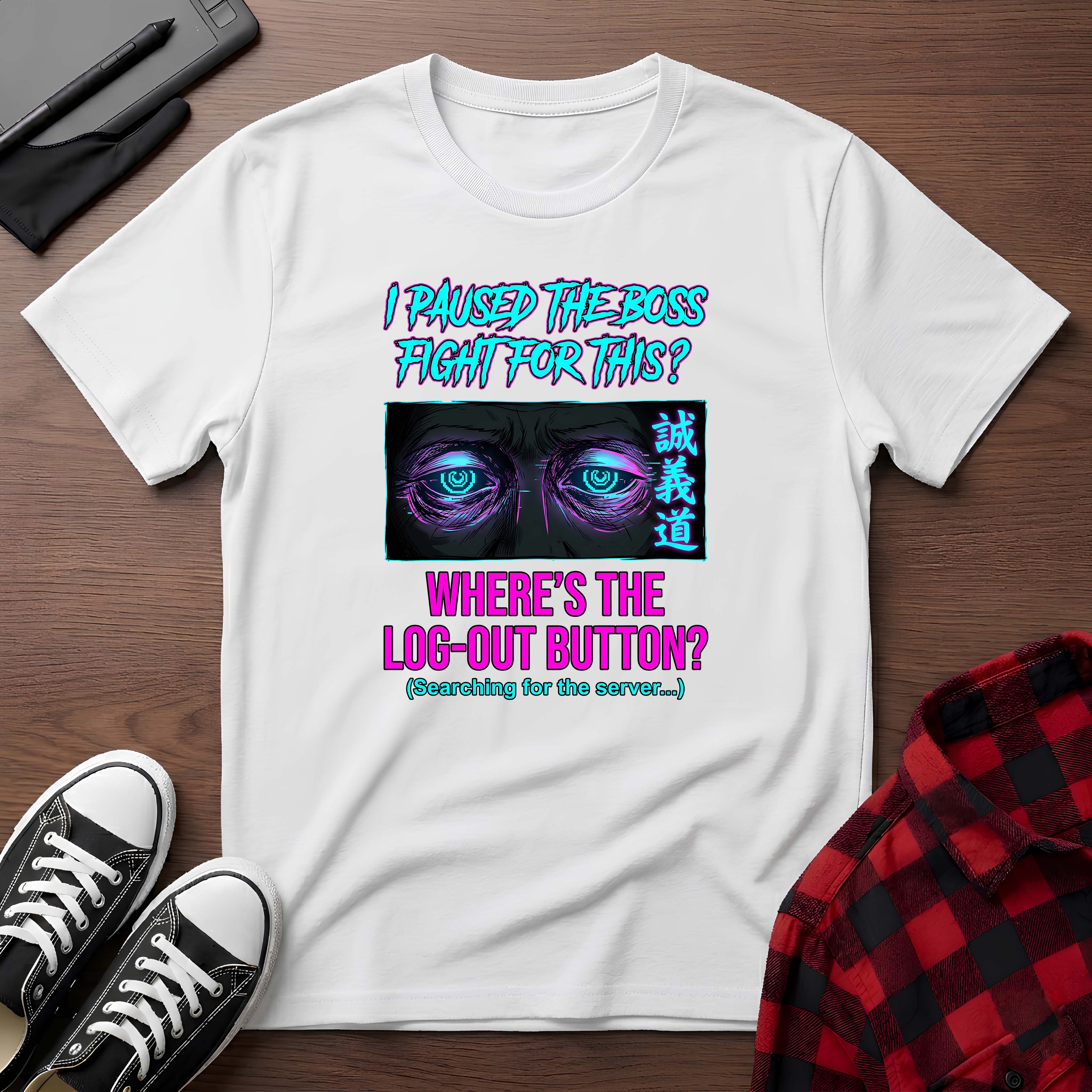 I Paused the Boss Fight T-Shirt
